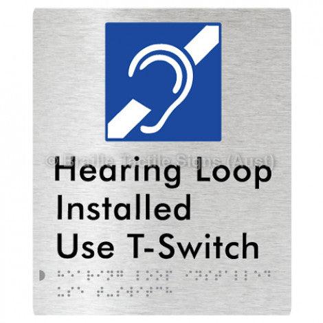 Braille Sign Hearing Loop Installed Use T-Switch - Braille Tactile Signs Aust. - BTS296-aliB - Custom Signs - Fast Shipping - High Quality - Australian Made &amp; Owned