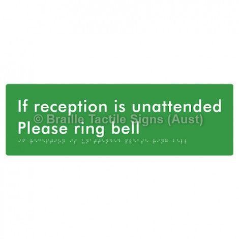 Braille Sign If Reception Is Unattended Please Ring Bell - Braille Tactile Signs Aust. - BTS106-grn - Custom Signs - Fast Shipping - High Quality - Australian Made &amp; Owned