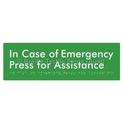 In Case of Emergency Press for Assistance