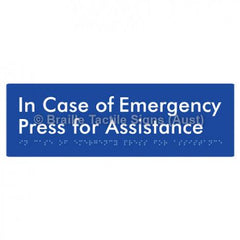 In Case of Emergency Press for Assistance