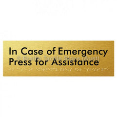 In Case of Emergency Press for Assistance