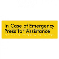 In Case of Emergency Press for Assistance