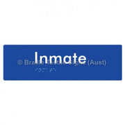 Braille Sign Inmate - Braille Tactile Signs Aust. - BTS219-blu - Custom Signs - Fast Shipping - High Quality - Australian Made &amp; Owned