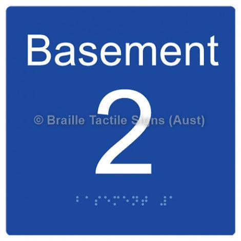 Braille Sign Level Sign - Basement 2 - Braille Tactile Signs Aust. - BTS272-BM-2-blu - Custom Signs - Fast Shipping - High Quality - Australian Made &amp; Owned