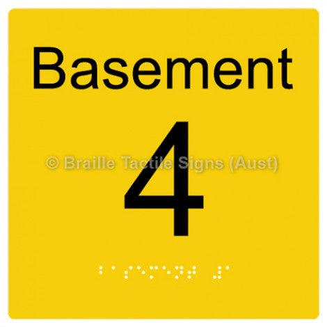 Braille Sign Level Sign - Basement 4 - Braille Tactile Signs Aust. - BTS272-BM-4-yel - Custom Signs - Fast Shipping - High Quality - Australian Made &amp; Owned