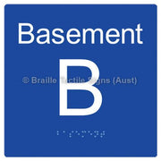 Braille Sign Level Sign - Basement - Braille Tactile Signs Aust. - BTS272-BM-blu - Custom Signs - Fast Shipping - High Quality - Australian Made &amp; Owned