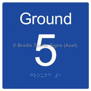 Braille Sign Level Sign - Ground 5 - Braille Tactile Signs Aust. - BTS272-G-5-blu - Custom Signs - Fast Shipping - High Quality - Australian Made &amp; Owned