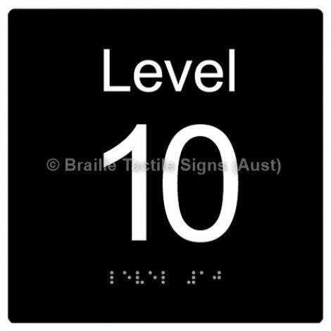 Braille Sign Level Sign - Level 10 - Braille Tactile Signs Aust. - BTS272-10-blk - Custom Signs - Fast Shipping - High Quality - Australian Made &amp; Owned