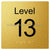 Level Sign - Level 13