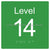 Level Sign - Level 14