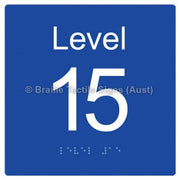 Braille Sign Level Sign - Level 15 - Braille Tactile Signs Aust. - BTS272-15-blu - Custom Signs - Fast Shipping - High Quality - Australian Made &amp; Owned