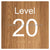 Level Sign - Level 20