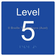 Braille Sign Level Sign - Level 5 - Braille Tactile Signs Aust. - BTS272-05-blu - Custom Signs - Fast Shipping - High Quality - Australian Made &amp; Owned