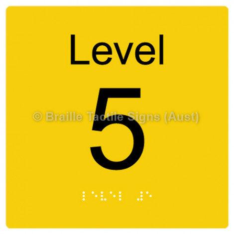 Braille Sign Level Sign - Level 5 - Braille Tactile Signs Aust. - BTS272-05-yel - Custom Signs - Fast Shipping - High Quality - Australian Made &amp; Owned