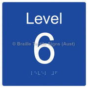 Braille Sign Level Sign - Level 6 - Braille Tactile Signs Aust. - BTS272-06-blu - Custom Signs - Fast Shipping - High Quality - Australian Made &amp; Owned