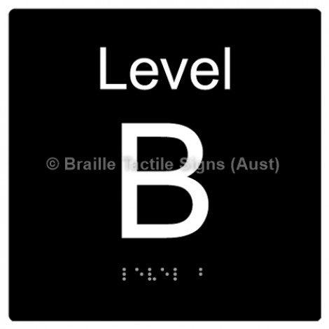 Braille Sign Level Sign - Level B - Braille Tactile Signs Aust. - BTS272-B-blk - Custom Signs - Fast Shipping - High Quality - Australian Made &amp; Owned