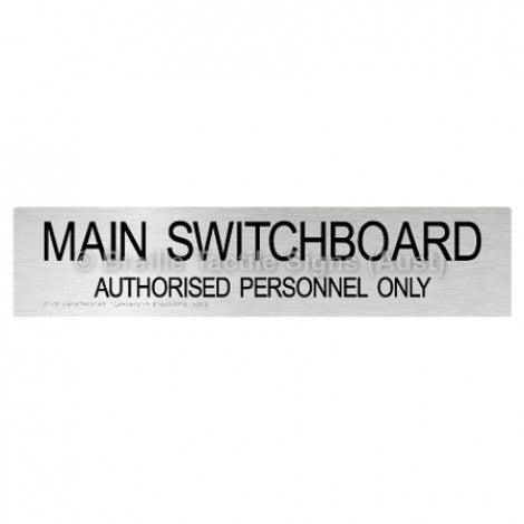 Braille Sign Main Switchboard Authorised Personnel Only - Braille Tactile Signs Aust. - BTS119-aliB - Custom Signs - Fast Shipping - High Quality - Australian Made &amp; Owned