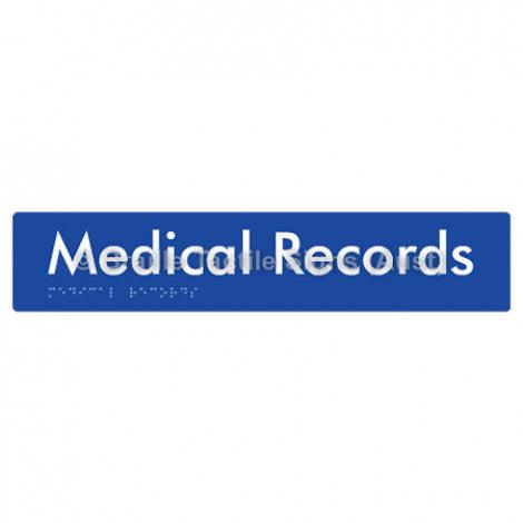 Braille Sign Medical Records - Braille Tactile Signs Aust. - BTS256-blu - Custom Signs - Fast Shipping - High Quality - Australian Made &amp; Owned