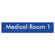 Braille Sign Medical Room 1 - Braille Tactile Signs Aust. - BTS255-01-blu - Custom Signs - Fast Shipping - High Quality - Australian Made &amp; Owned