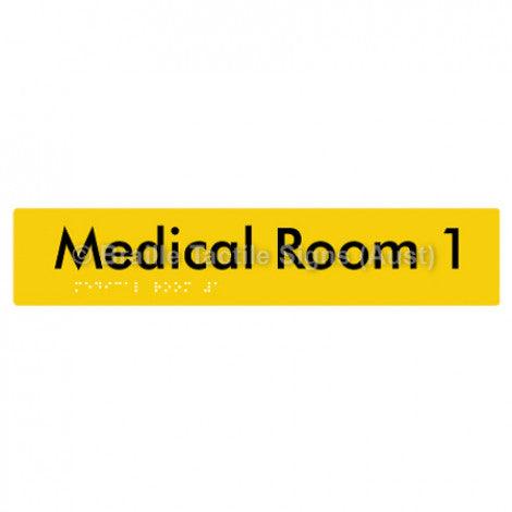 Braille Sign Medical Room 1 - Braille Tactile Signs Aust. - BTS255-01-yel - Custom Signs - Fast Shipping - High Quality - Australian Made &amp; Owned