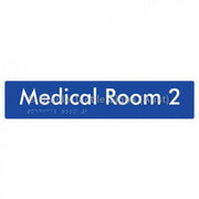 Braille Sign Medical Room 2 - Braille Tactile Signs Aust. - BTS255-02-blu - Custom Signs - Fast Shipping - High Quality - Australian Made &amp; Owned