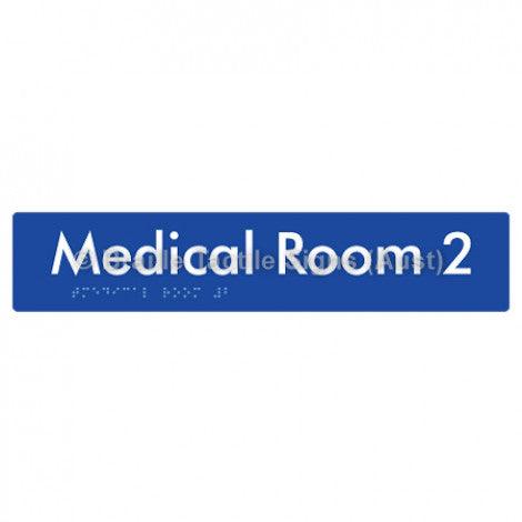 Braille Sign Medical Room 2 - Braille Tactile Signs Aust. - BTS255-02-blu - Custom Signs - Fast Shipping - High Quality - Australian Made &amp; Owned