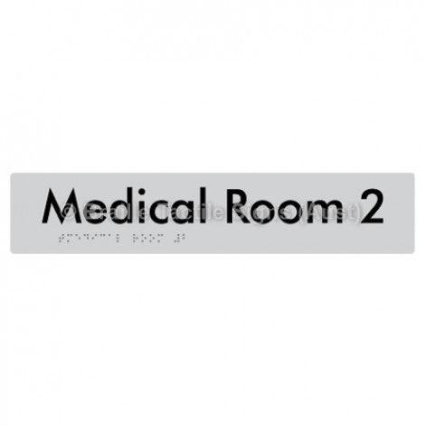 Braille Sign Medical Room 2 - Braille Tactile Signs Aust. - BTS255-02-slv - Custom Signs - Fast Shipping - High Quality - Australian Made &amp; Owned