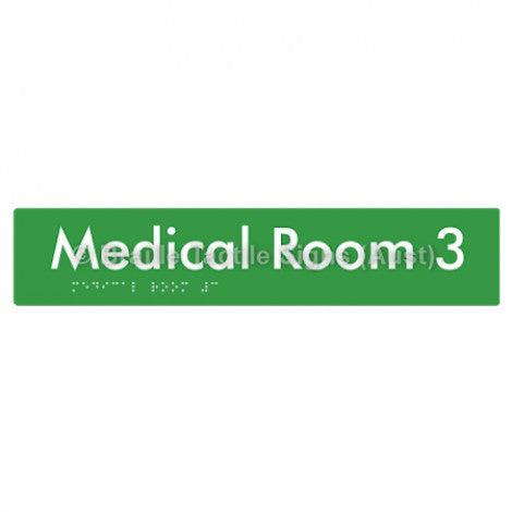 Braille Sign Medical Room 3 - Braille Tactile Signs Aust. - BTS255-03-grn - Custom Signs - Fast Shipping - High Quality - Australian Made &amp; Owned