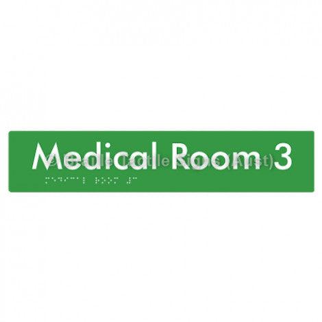 Braille Sign Medical Room 3 - Braille Tactile Signs Aust. - BTS255-03-grn - Custom Signs - Fast Shipping - High Quality - Australian Made &amp; Owned