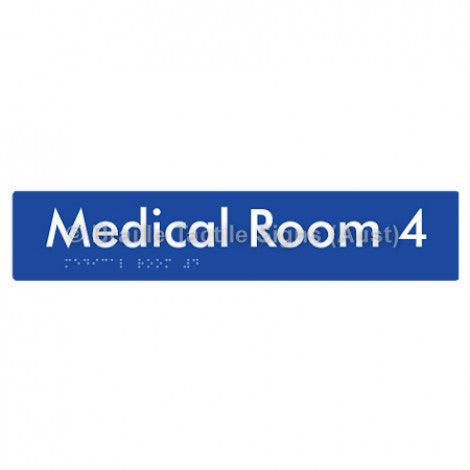 Braille Sign Medical Room 4 - Braille Tactile Signs Aust. - BTS255-04-blu - Custom Signs - Fast Shipping - High Quality - Australian Made &amp; Owned