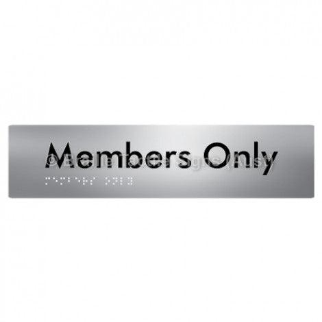 Braille Sign Members Only - Braille Tactile Signs Aust. - BTS261-aliS - Custom Signs - Fast Shipping - High Quality - Australian Made &amp; Owned