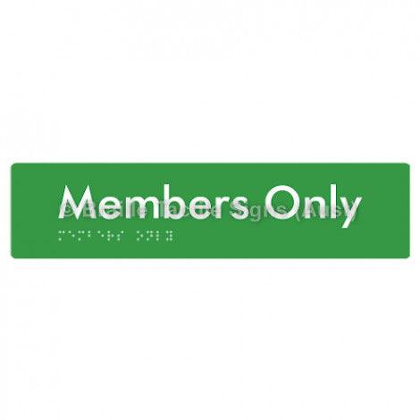 Braille Sign Members Only - Braille Tactile Signs Aust. - BTS261-grn - Custom Signs - Fast Shipping - High Quality - Australian Made &amp; Owned