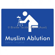 Braille Sign Muslim Ablution - Braille Tactile Signs Aust. - BTS316-blu - Custom Signs - Fast Shipping - High Quality - Australian Made &amp; Owned
