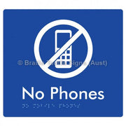 Braille Sign No Mobile Phones - Braille Tactile Signs Aust. - BTS277-blu - Custom Signs - Fast Shipping - High Quality - Australian Made &amp; Owned