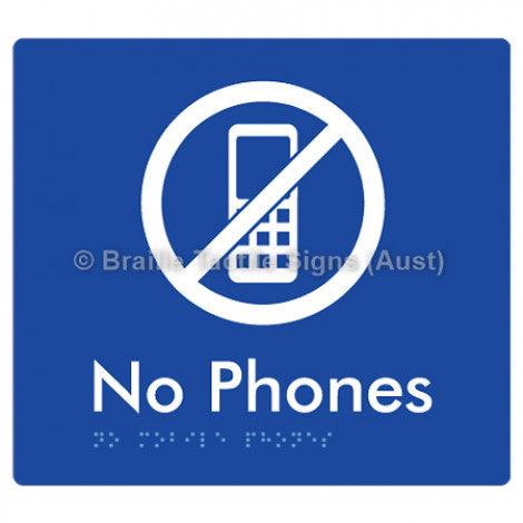 Braille Sign No Mobile Phones - Braille Tactile Signs Aust. - BTS277-blu - Custom Signs - Fast Shipping - High Quality - Australian Made &amp; Owned