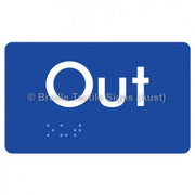Braille Sign Out - Braille Tactile Signs Aust. - BTS17-blu - Custom Signs - Fast Shipping - High Quality - Australian Made &amp; Owned