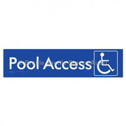 Braille Sign Pool Access - Braille Tactile Signs Aust. - BTS170-blu - Custom Signs - Fast Shipping - High Quality - Australian Made &amp; Owned