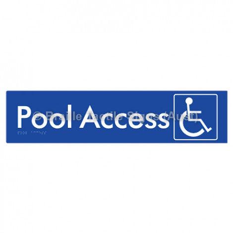 Braille Sign Pool Access - Braille Tactile Signs Aust. - BTS170-blu - Custom Signs - Fast Shipping - High Quality - Australian Made &amp; Owned
