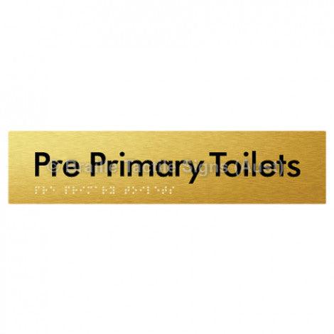 Braille Sign Pre Primary Toilets - Braille Tactile Signs Aust. - BTS163-aliG - Custom Signs - Fast Shipping - High Quality - Australian Made &amp; Owned