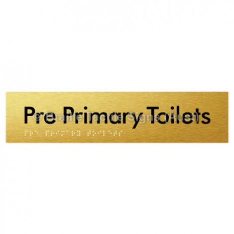 Braille Sign Pre Primary Toilets - Braille Tactile Signs Aust. - BTS163-aliG - Custom Signs - Fast Shipping - High Quality - Australian Made &amp; Owned