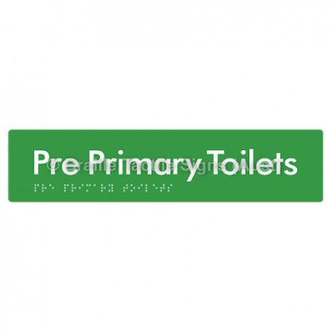 Braille Sign Pre Primary Toilets - Braille Tactile Signs Aust. - BTS163-grn - Custom Signs - Fast Shipping - High Quality - Australian Made &amp; Owned