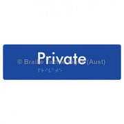 Braille Sign Private - Braille Tactile Signs Aust. - BTS22-blu - Custom Signs - Fast Shipping - High Quality - Australian Made &amp; Owned
