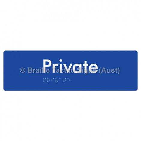 Braille Sign Private - Braille Tactile Signs Aust. - BTS22-blu - Custom Signs - Fast Shipping - High Quality - Australian Made &amp; Owned