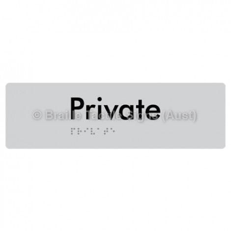 Braille Sign Private - Braille Tactile Signs Aust. - BTS22-slv - Custom Signs - Fast Shipping - High Quality - Australian Made &amp; Owned