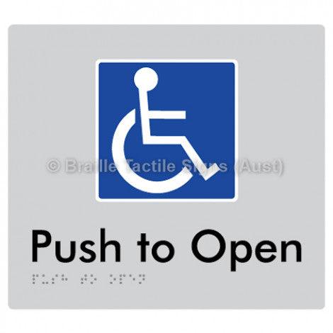 Braille Sign Push to Open - Braille Tactile Signs Aust. - BTS242-slv - Custom Signs - Fast Shipping - High Quality - Australian Made &amp; Owned