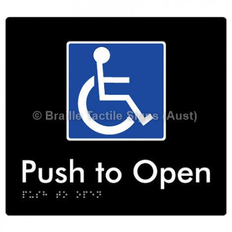 Braille Sign Push to Open - Braille Tactile Signs Aust. - BTS242-blk - Custom Signs - Fast Shipping - High Quality - Australian Made &amp; Owned