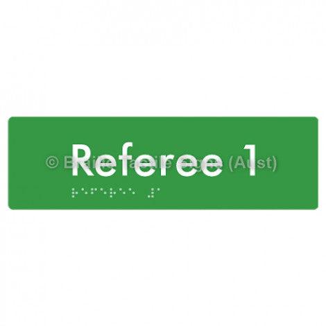 Braille Sign Referee 1 - Braille Tactile Signs Aust. - BTS156-01-grn - Custom Signs - Fast Shipping - High Quality - Australian Made &amp; Owned