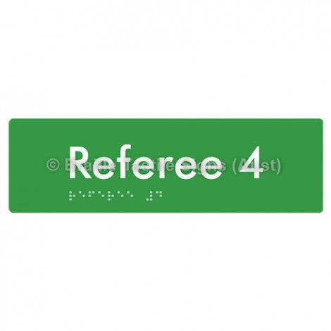 Braille Sign Referee 4 - Braille Tactile Signs Aust. - BTS156-04-grn - Custom Signs - Fast Shipping - High Quality - Australian Made &amp; Owned