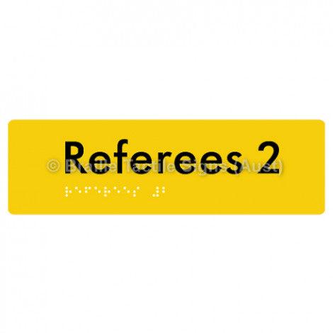 Braille Sign Referees 2 - Braille Tactile Signs Aust. - BTS185-02-yel - Custom Signs - Fast Shipping - High Quality - Australian Made &amp; Owned