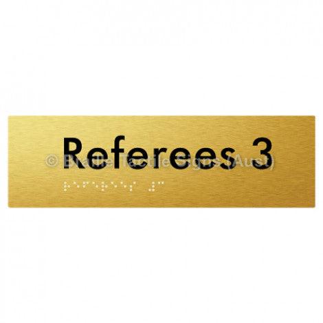 Braille Sign Referees 3 - Braille Tactile Signs Aust. - BTS185-03-aliG - Custom Signs - Fast Shipping - High Quality - Australian Made &amp; Owned